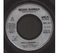 MICHAEL MCDONALD - MICHAEL McDONALD Sweet Freedom 7" vinyl
