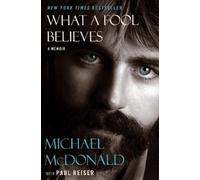 Michael McDonald Paul Reiser What a Fool Believes (Copertina rigida)