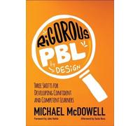 Michael McDowell Rigorous PBL by Design (Tascabile) Corwin Teaching Essentials