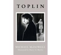 Michael McDowell Toplin (Valancourt 20th Century Classics) (Tascabile)