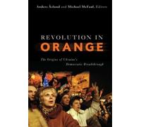Michael McFaul Revolution in Orange (Tascabile)