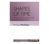 Michael McGillen Shapes of Time (Tascabile)
