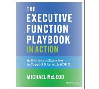 Michael McLeod The Executive Function Playbook in Action (Tascabile)