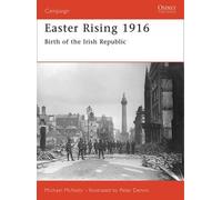Michael McNally Easter Rising 1916 (Tascabile) Campaign