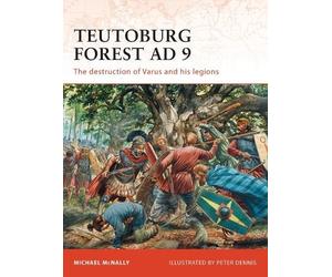 Michael McNally Teutoburg Forest AD 9 (Tascabile) Campaign