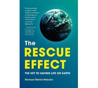 Michael Mehta Webster The Rescue Effect (Copertina rigida)