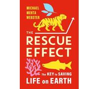 Michael Mehta Webster The Rescue Effect (Tascabile)