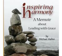 Michael Melton Inspiring Harmony (Tascabile)