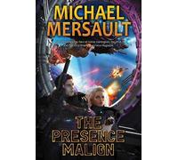 Michael Mersault The Presence Malign (Copertina rigida) Deep Man Trilogy