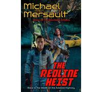 Michael Mersault The Redline Heist (Copertina rigida)