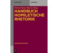 Michael Meyer-Blanck Handbuch Homiletische Rhetorik (Copertina rigida)