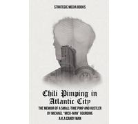 Michael Mick-Man Gourdine Chili Pimping in Atlantic City (Tascabile)