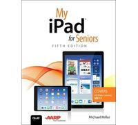 Michael Miller My iPad for Seniors (Tascabile) My...