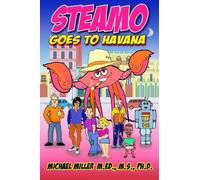 Michael Miller Steamo Goes to Havana (Tascabile)