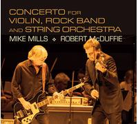 Michael Mills Mike Mills/Robert McDuffie: Concerto for Violin... (CD) Album