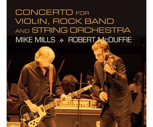 Michael Mills Mike Mills/Robert McDuffie: Concerto for Violin... (CD) Album