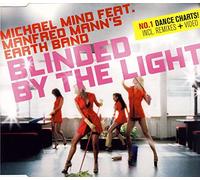 Michael Mind Feat. Mann,Manfred'S Earth Band - Blinded By the Light