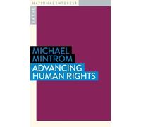 Michael Mintrom Advancing Human Rights (Tascabile) In The National Interest