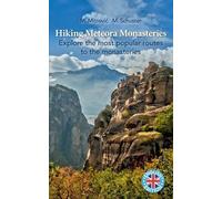 Michael Mitrovic Michael Schuster Hiking Meteora Monasteries (Tascabile)