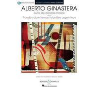 Alberto Ginastera: Suite de danzas criollas and Rondo sobre temas infantiles argentinos: Klavier.