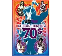 Michael Molenda Guitar Player Presents Guitar Heroes of the '70s (Tascabile)