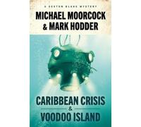 Michael Moorcock Mark Ho Sexton Blake: Caribbean Crisis & Voodoo Is (Tascabile)