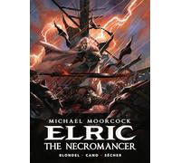 Valentin Secher Julien B Michael Moorcock's Elric: The Necro (Copertina rigida)