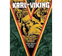 Karl the Viking - Volume Two: The Voyage of the Sea Raiders