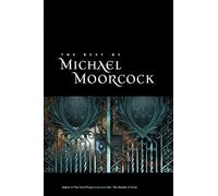 Michael Moorcock The Best of Michael Moorcock (Tascabile)