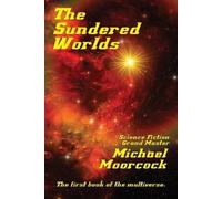 Michael Moorcock The Sundered Worlds (Tascabile)