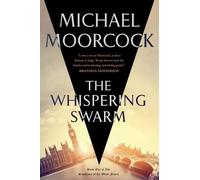 Michael Moorcock The Whispering Swarm (Tascabile) Sanctuary of the White Friars