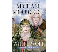 Michael Moorcock The White Wolf (Copertina rigida) Elric Saga