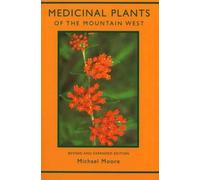 Michael Moore Medicinal Plants of the Mountain West (Tascabile)