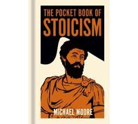 Michael Moore The Pocket Book of Stoicism (Copertina rigida)