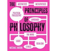 Michael Moore The Principles of Philosophy (Copertina rigida) Principles