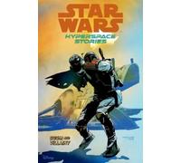 Michael Moreci Amanda Deiber Star Wars: Hyperspace Stories Volume 2 (Tascabile)