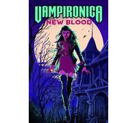 Michael Moreci Frank Tieri Audrey Mok Vampironica: New Blood (Tascabile)