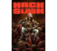 Michael Moreci Steve Seeley Hack/Slash: Son of Samhain Volume 1 (Tascabile)