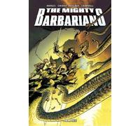 Michael Moreci THE MIGHTY BARBARIANS TPB (Tascabile)