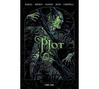 Michael Moreci Tim Daniel The Plot Vol. 1 (Tascabile) Plot
