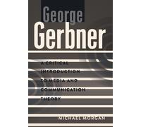 Michael Morgan George Gerbner (Tascabile)