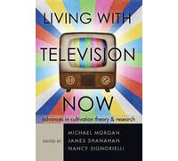 Michael Morgan Living with Television Now (Tascabile)
