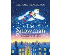 Michael Morpurg The Snowman: A full-colour retelling of the c (Copertina rigida)