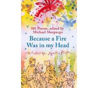 Michael Morpurgo Because a Fire Was in My Head (Tascabile)