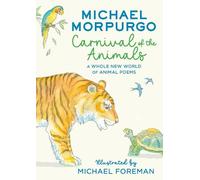 Michael Morpurgo Carnival of the Animals (Tascabile)