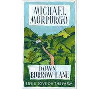 Michael Morpurgo Down Burrow Lane (Copertina rigida) (PRESALE 17/09/2026)