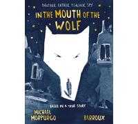 Michael Morpurgo In the Mouth of the Wolf (Copertina rigida)