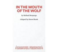 Michael Morpurgo In the Mouth of the Wolf (Tascabile)