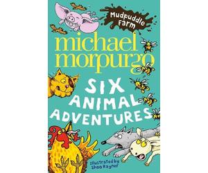 Michael Morpurgo Mudpuddle Farm: Six Animal Adventures (Tascabile)