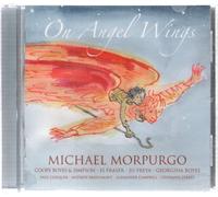 Michael Morpurgo On Angel Wings (CD) Album
